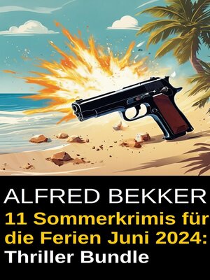 cover image of 11 Sommerkrimis für die Ferien Juni 2024